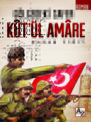 cover image of GÖLGEDEKİ ZAFER KÛT'ÜL AMÂRE